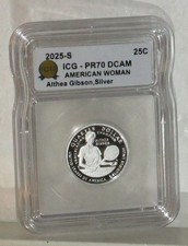 2025 S AMERICAN WOMAN ALTHEA GIBSON SILVER QUARTER PR70 DCAM BY ICG AWESOME