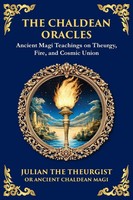 Julian The Theurgist | The Chaldean Oracles | Taschenbuch | Englisch (2025)