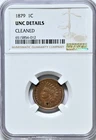 1879 INDIAN HEAD Cent Coin NGC UNC Details Cleaned Graded Attractive Coin 2133