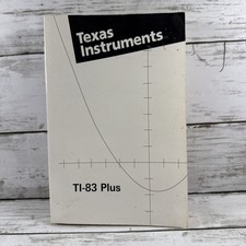 Texas Instruments TI-83 Plus Graphing Calculator Guidebook 1999 Edition