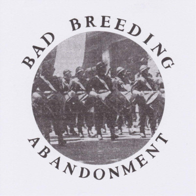 Bad Breeding Abandonment EP (Vinyl) 12'' EP (US IMPORT)