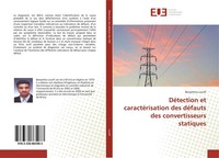 DéTection Et CaractéRisation Des DéFauts Des Convertisseurs Statiques Benyettou