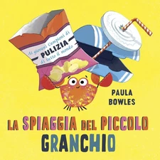 Paula Bowles Lorenzo Fasan La spiaggia del piccolo granc (Hardback) (UK IMPORT)