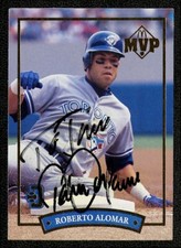 1992 MCDONALD'S #1 ROBERTO ALOMAR MVP FOIL AUTOGRAPHED TO JIM SIGNED SHORT PRINT