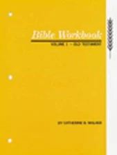 Bible Workbook Vol. 1 Old Testament - Paperback By Walker, Catherine B. - GOOD