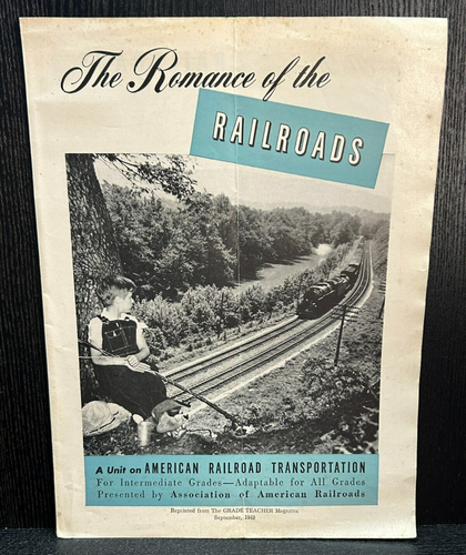 1949 ROMANCE OF THE RAILROADS Vintage Educational Brochure ILLUSTRATED Trains - Picture 1 of 5