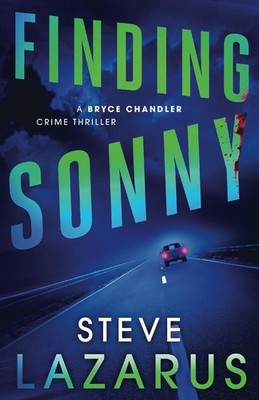Finding Sonny (A Bryce Chandler Crime Thriller)