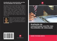 Gnire Tatiana Dafia | AvaliaçãO Da ComunicaçãO Escrita Nas Faculdades De...