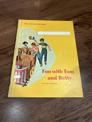 1961 Fun With Tom and Betty GINN BASIC READERS Edition Vintage School Book SC