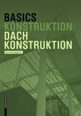 Basics Dachkonstruktion by Ann-Christin Siegemund (Paperback Book)