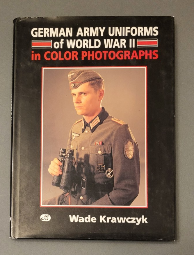 GERMAN Army Uniforms of World War II in Color Photograph 1995 Book WWII Krawczyk