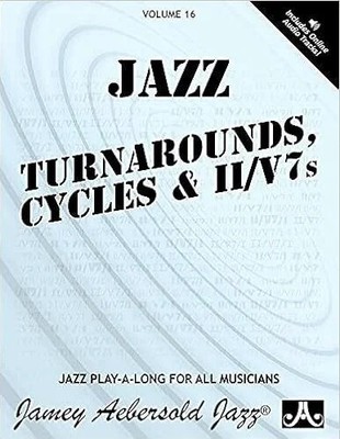 Jamey Aebersold Jazz, Volume 16: Jazz Turnarounds, Cycles, and ii/V7s