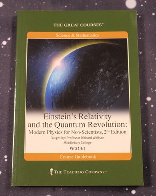 Einstein's Relativity and the Quantum Revolution - Guidebook - The Great Courses