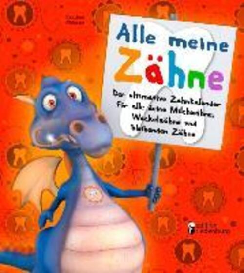 Thumbnail - Alle Meine Zähne Caroline Oblasser Taschenbuch Paperback 88 S. Deutsch