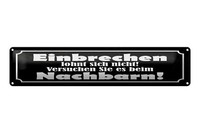 Blechschild Spruch 46X10 Cm Einbrechen Lohnt Sich Nicht Schild