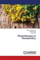 Phytotherapy In Periodontics Aathira Vijayakumar (U. A.) Taschenbuch Englisch