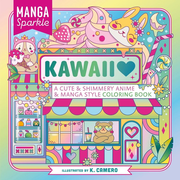 Manga Sparkle: Kawaii | A Cute & Shimmery Anime & Manga Style Coloring Book-image