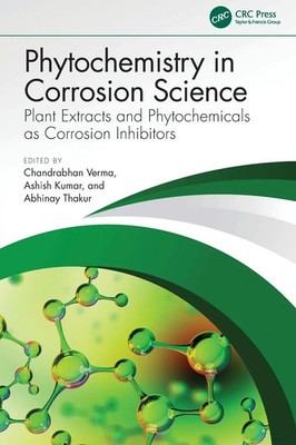 Phytochemistry in Corrosion Science Chandrabhan Verma (u. a.) Taschenbuch 2025