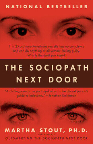 The Sociopath Next Door: The Ruthless Versus the Rest of Us by Stout, Martha - Picture 1 of 1