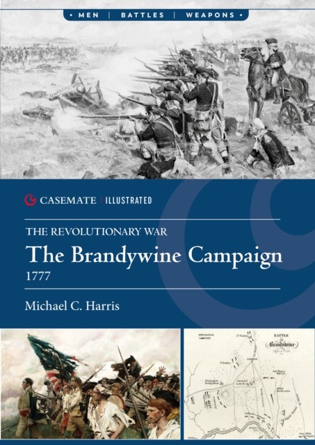 The Brandywine Campaign, 1777 by Michael C. Harris (Paperback Book)