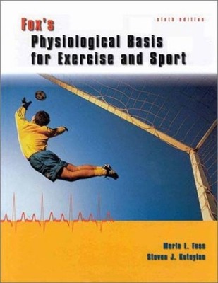 The Physiological Basis for Exercise and Sport Hardcover