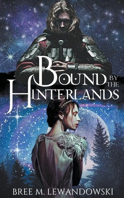 Bree M. Lewandowski | Bound by the Hinterlands | Taschenbuch | Englisch (2023)