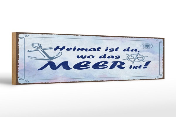 Holzschild Spruch 46X10 Cm Heimat Ist Da, Wo Das Meer Ist Deko Schild-image