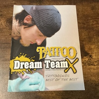 Tattoo Dream Team X Tattooing Topic English Prism Publications LLC