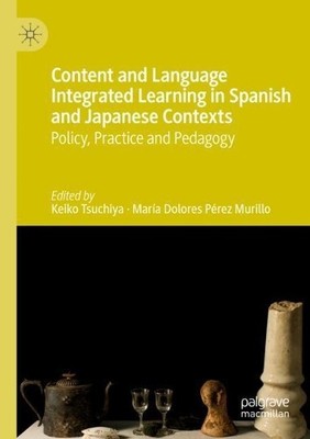 Content and Language Integrated Learning in Spanish and Japan... - 9783030274450