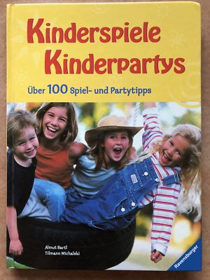 Bartl / Michalski - KINDERSPIELE KINDERPARTYS - Über 100 Spiel- und Partytipps