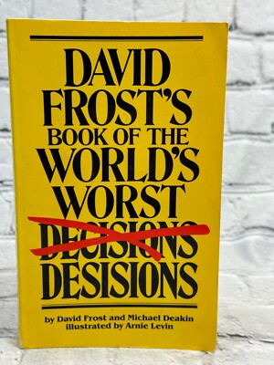 David Frost's Book Of The World's Worst Decisions [1983 · First PB Edition]