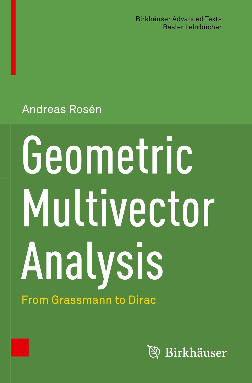 Thumbnail - Geometric Multivector Analysis | Andreas Rosén | From Grassmann To