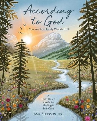According to God...You are Absolutely Wonderful! by Amy Seligson Paperback Book