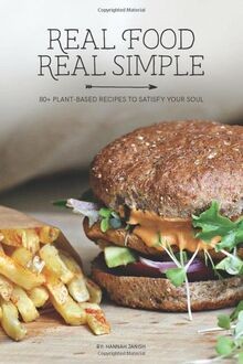 Real Food Real Simple: 80+ Plant-Based Recipes To S... | Buch | Zustand sehr gut