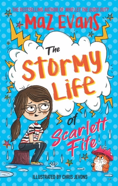 The Stormy Life of Scarlett Fife Book 3 by Maz Evans (Paperback Book)