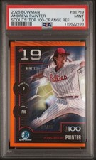 2025 Bowman Scout's Top 100 Orange Refractor /25 #BTP19 Andrew Painter PSA 9