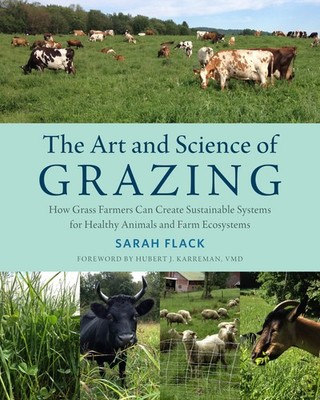 The Art and Science of Grazing A Guide to Sustainable Livestock Management