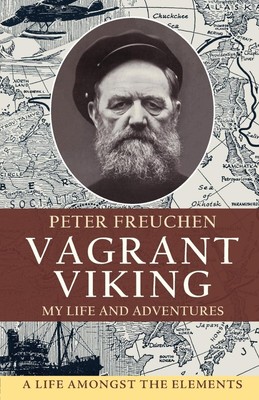 Vagrant Viking; Paperback - 2023 by Peter Freuchen
