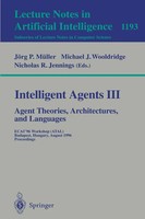 JöRg MüLler (U. A.) | Intelligent Agents Iii. Agent Theories, Architectures,...