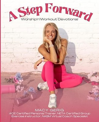 A Step Forward: 30-Day Challenge to Kick-Start Your Spiritual ...
