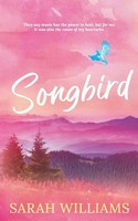 Sarah Williams | Songbird | Taschenbuch | Englisch (2025) | Serenade Publishing