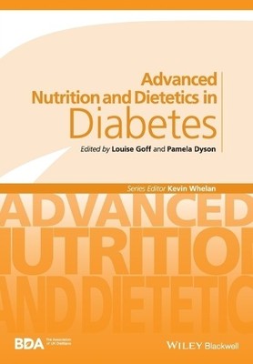 Advanced Nutrition and Dietetics in Diabetes - 9780470670927