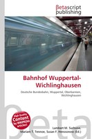 Bahnhof Wuppertal-Wichlinghausen Lambert M. Surhone (U. A.) Taschenbuch Deutsch
