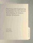Planning and Engineering Guidelines for the Seismic Retrofitting of Historic Adobe Structures by William S. Ginell, Edna E. Kimbro, E.Leroy Tolles (Paperback, 2003)