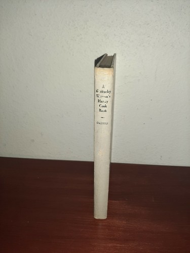 A Kentucky Woman's Handy Cook Book Jessie Colville Hardcover 1912 - Picture 2 of 6