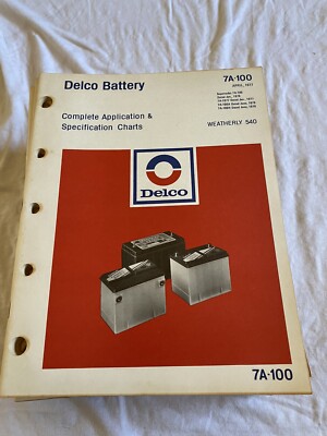 1977 Delco Catalog Battery Application Specifications Charts Guide Manual 7A-100