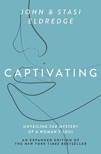 Captivating Expanded Edition by John Eldredge PAPERBACK 9781400225286 - Image 3