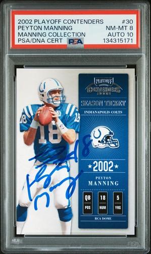 2002 PLAYOFF CONTENDERS #30 PEYTON MANNING PSA 8 DNA AUTO 10