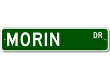 Morin Drive Street Sign Personalized Custom Last Name Metal Sign - Aluminum