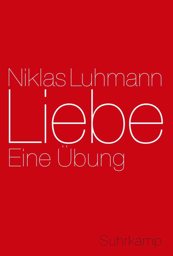 Thumbnail - Liebe | Niklas Luhmann | 2014 | Deutsch